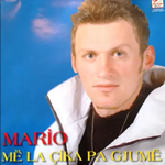 Më La Çika Pa Gjumë - Mario