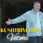 Kushtrim Lika - Vetmi