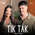 Rita & Fidan - Tik Tak