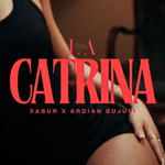 Xabur & Ardian Bujupi - La Catrina