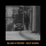 Blleki & Festim - Krejt Kapak