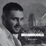 Bes Kallaku & Eli Malaj - Mosmirnjohja
