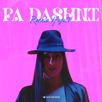 Ronela Hajati - Pa Dashni Video