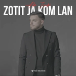 Alp Isufi - Zotit Ja Kom Lan