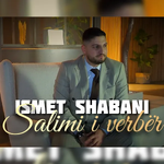 Ismet Shabani - Salimi I Verbër