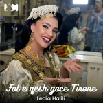 Ledia Halili - Fol E Qesh Gocë Tirone