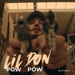 Lil Don - Pow Pow