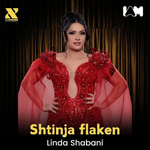 Linda Shabani - Shtinja Flakën