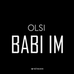 Olsi Bylyku - Babi Im