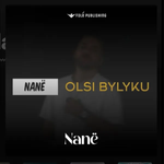 Olsi Bylyku - Nanë