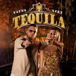 Tayna & Azet - Tequila
