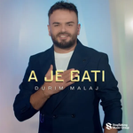 Durim Malaj - A Je Gati
