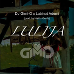 Dj Gimi-O & Labinot Ademi - Lulija