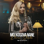 Elira Shala - Moj Kosova Nane