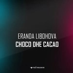 Eranda Libohova - Choko E Cacao