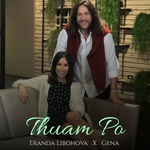 Eranda & Gena - Thuam' Po
