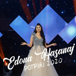 Edona Hasanaj - Potpuri (Gezuar 2020)