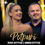 Roza & Arben Bytyqi - Potpuri (Gezuar 2024)