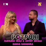 Albulena Ukaj, Astrit Zikolli & Baboo Darabuka - Potpuri (Gezuar 2024)