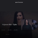 Vojsava Alia - Fjale