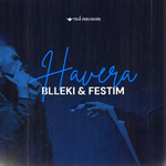 Blleki & Festim - Havera