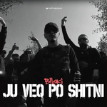 Blleki - Ju Veq Po Shitni