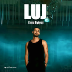 Enis Bytyqi - Luj Video