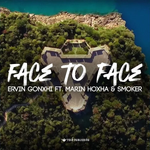 Ervin Gonxhi - Face To Face