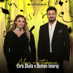 Elira Shala & Osman Imeraj - Nuse Me Tupana