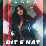 Flaka Krelani - Dit E Nat