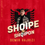 Demir Hajrizi - Shqipe Me Shqipon
