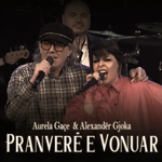 Aleksandër Gjoka & Aurela Gaçe - Pranverë E Vonuar