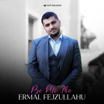 Ermal Fejzullahu - Pse Më Ike