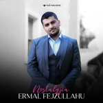 Ermal Fejzullahu - Nostalgjia