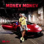 Azet - Money Money Video