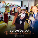Elton Qeraj - Ditëlindja E Leandros