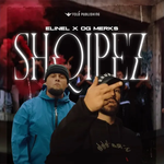 Elinel & OG Merks - Shqipez