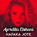 Aferdita Elshani - Nafaka Jote Video