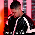 Petrit Vullkani - Du Du
