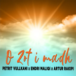 Petrit Vullkani, Endri Maliqi & Artur Rakipi - O Zot I Madh