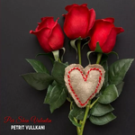 Petrit Vullkani - Për Shën Valentin
