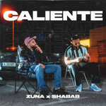 Zuna & Shabab - Caliente