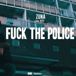 Zuna - Fuck The Police