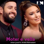 Artan Jusufi & Aneta Ramadani - Motër E Vlla