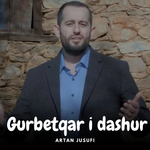 Artan Jusufi - Gurbetqar I Dashur