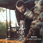 Nusret Kurtishi - Biri Im