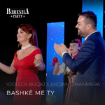 Vjollca Buqaj & Ardian Limanmera - Bashkë Me Ty