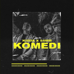 Kidda & S4MM - Komedi
