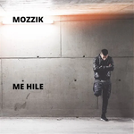 Mozzik - Me Hile