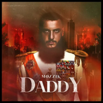 Mozzik - Daddy / I Don't